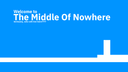 The Middle Of Nowhere